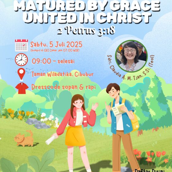 Acara Gereja Kebaktian Padang July 2025 Matured by Grace, United in Christ