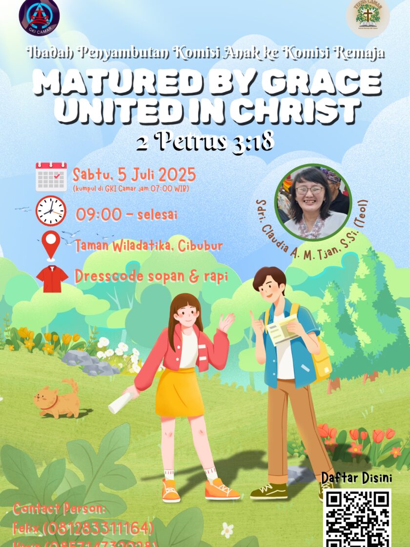 Acara Gereja Kebaktian Padang July 2025 Matured by Grace, United in Christ
